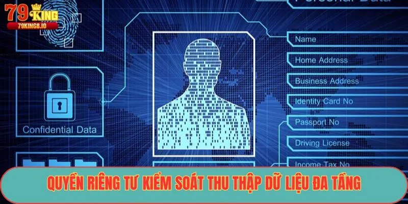 Quyền riêng tư kiểm soát thu thập dữ liệu đa tầng